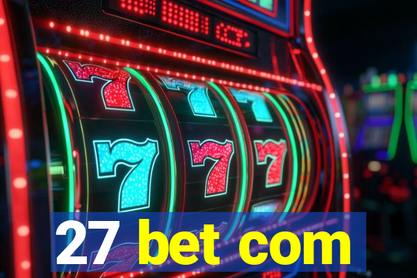 27 bet com